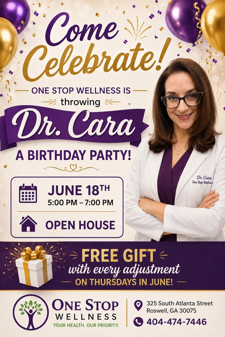 Dr. Cara birthday celebration open house promotional flyer for One Stop Wellness